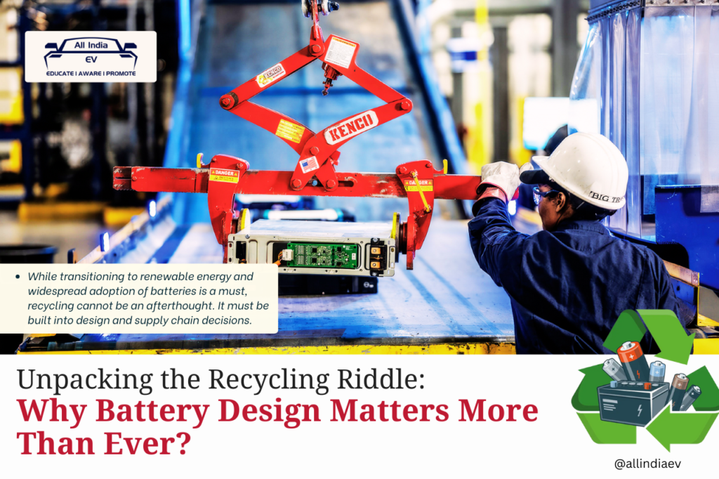 Why Battery Design is a Critical Bottleneck for India’s EV Recycling Industry
