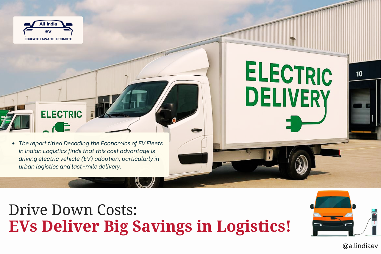 EVs Offer Up to 20% Cost Advantage Over Diesel in Logistics, Says Praxis Report