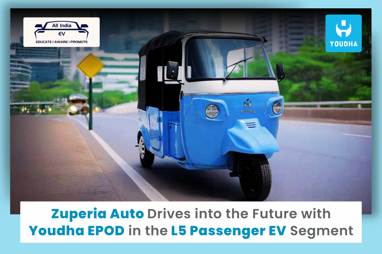 Zuperia Auto Enters L5 Passenger EV Market With Youdha EPOD