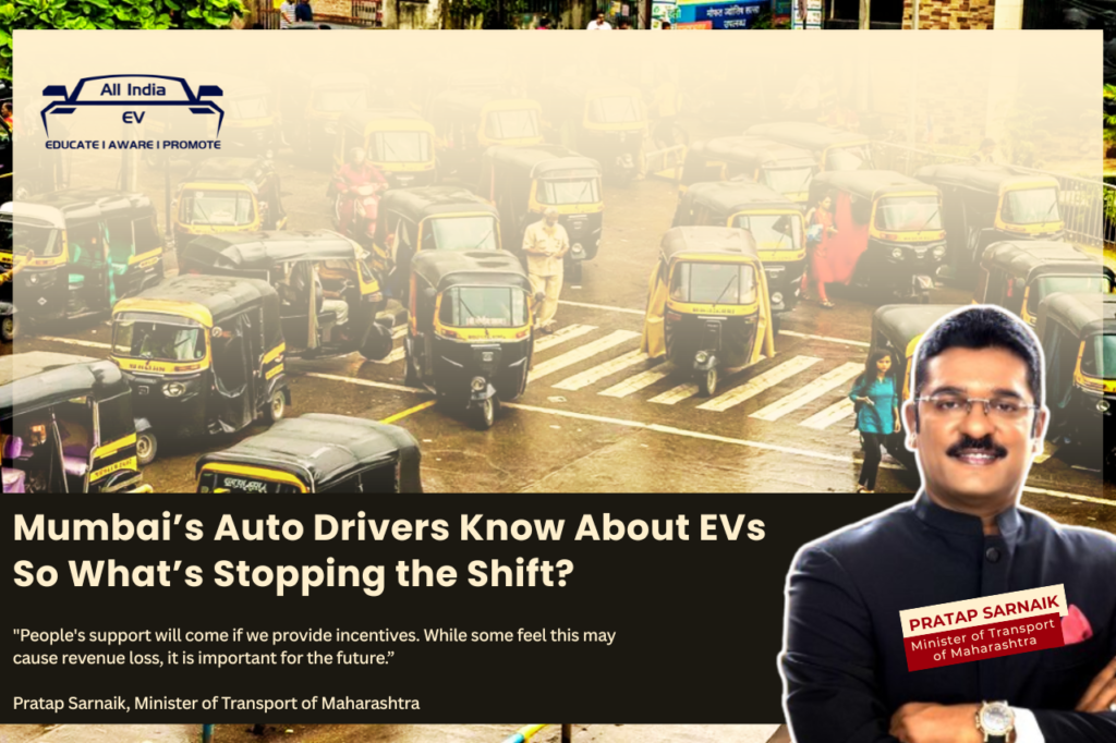 Mumbai’s Auto and Taxi Drivers Aware of EVs, But Adoption Remains Slow