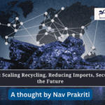 National Critical Mineral Mission: Scaling Recycling, Reducing Imports, Securing the Future