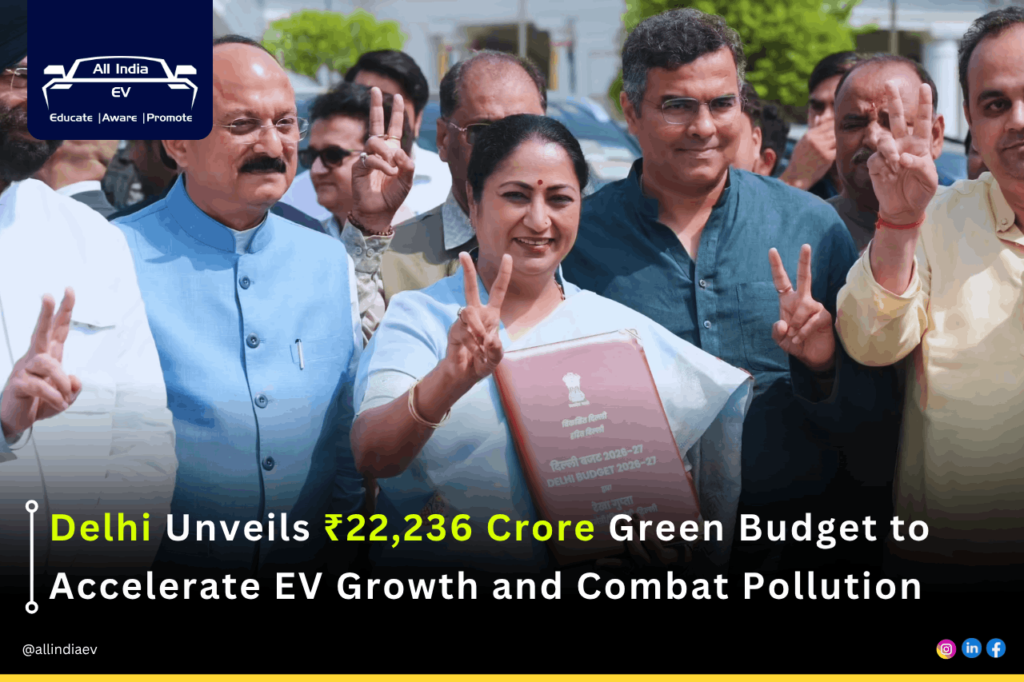 Delhi green budget EV push in Delhi’s ₹22,236 crore plan