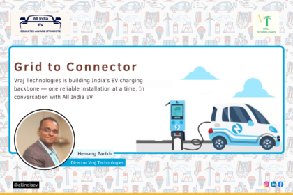 Grid to Connector by Hemang Parikh Director Vraj Technologies