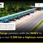 MegaCharge Partners with National Highways for Electric Vehicles (NHEV) for India's 5,500 km E-Highway Network