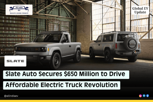 Slate Auto secures $650 million in funding to launch affordable electric trucks