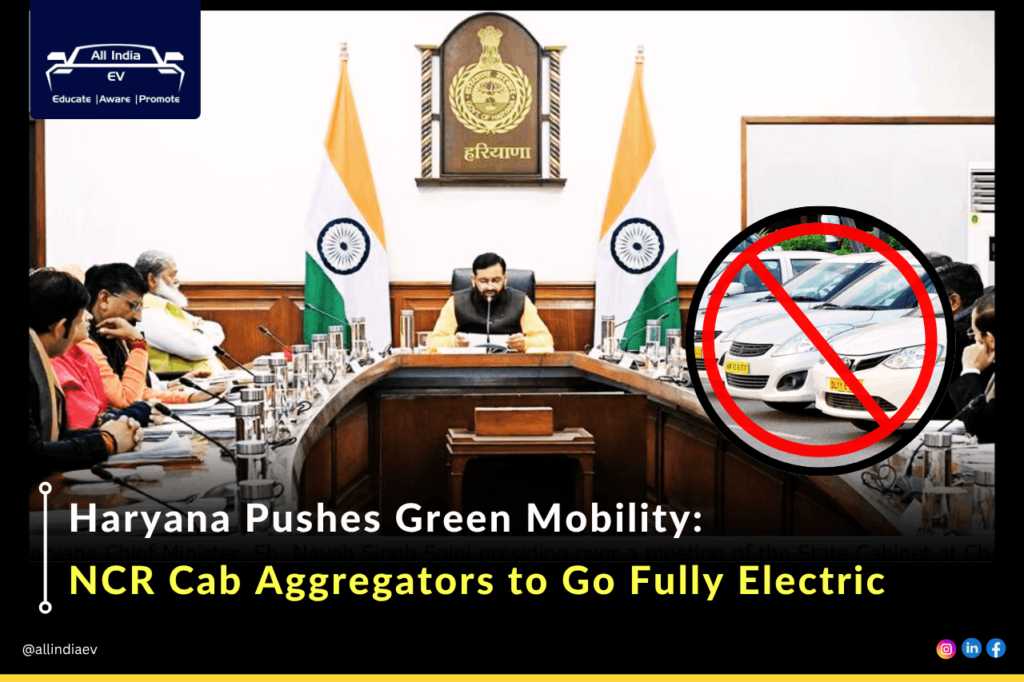 Haryana cabinet approves new rules: No petrol, diesel vehicles for cab aggregators in NCR