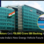 JSW Motors Secures Rs 8000 Crore SBI Funding for New Energy Vehicle Venture