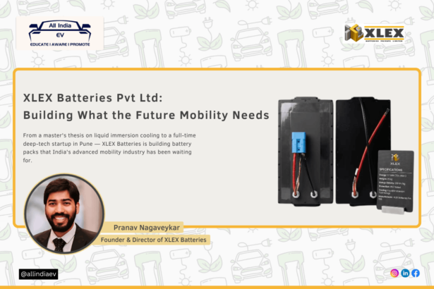 XLEX Batteries is building advanced immersion-cooled battery packs for India’s future mobility sector.