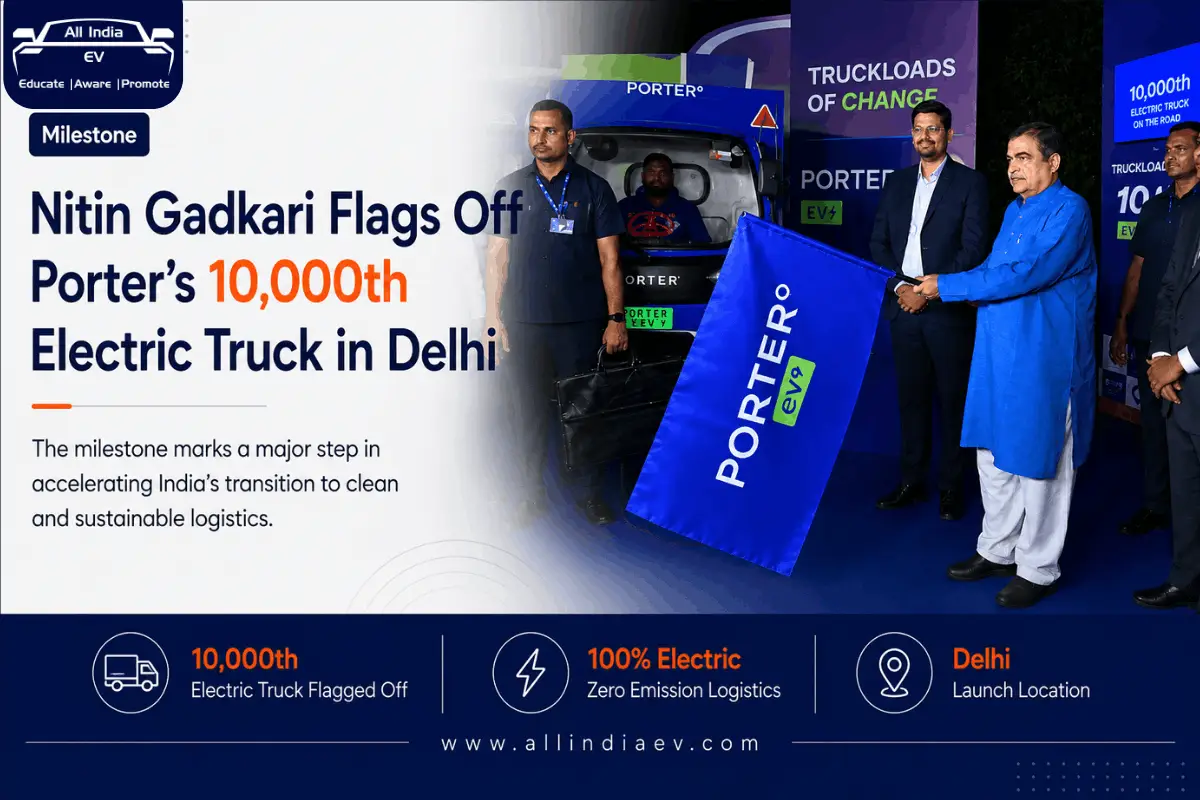 Union Minister Nitin Gadkari flags off Porter's 10000th electric truck in Delhi