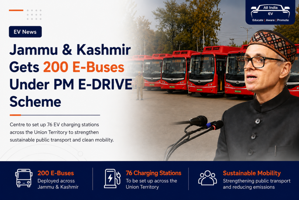 Jammu Kashmir Allocated 200 E-Buses Under PM E-DRIVE, 76 Charging Stations Set Up: Centre