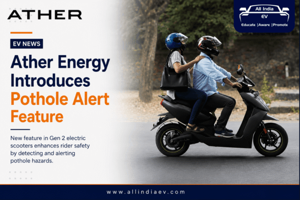 Ather Energy introduces Pothole+ Alerts feature for enhanced rider safety in Gen 2 electric scooters