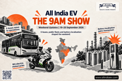 All India EV — The 9AM Show: Weekend Updates | 19–20 September 2026